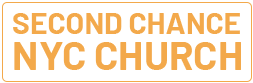 Second Chance  NYC Church